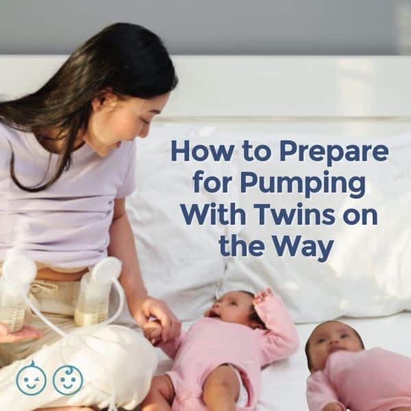 pumping with twins: how to prepare before they come