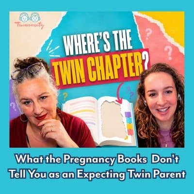 The Expecting Twin Parent: What the Pregnancy Books Don&rsquo;t Tell You