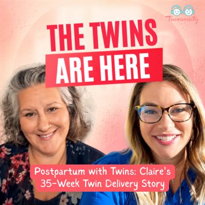 postpartum with twins: Claire's twin delivery update