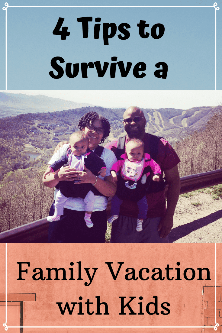 4 Tips to Survive a Family Vacation with Kids