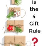 Simplify Christmas with the 4 Gift Rule