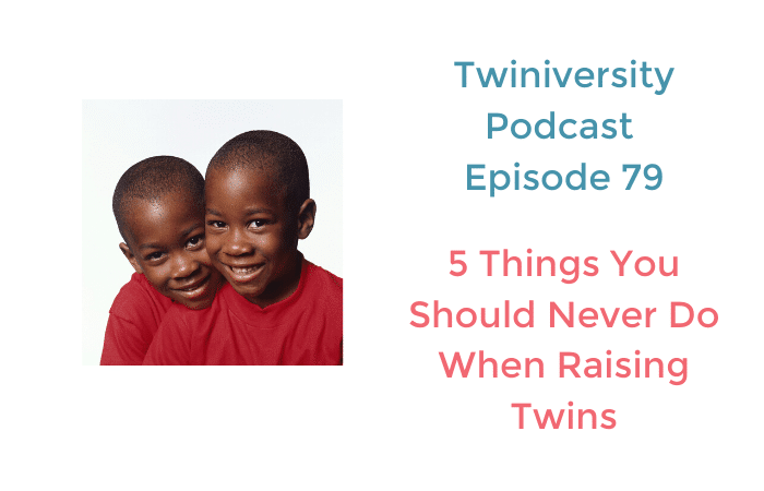 when raising twins