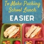 7 Hacks to Make Packing School Lunch Easier