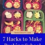 7 Hacks to Make Packing School Lunch Easier