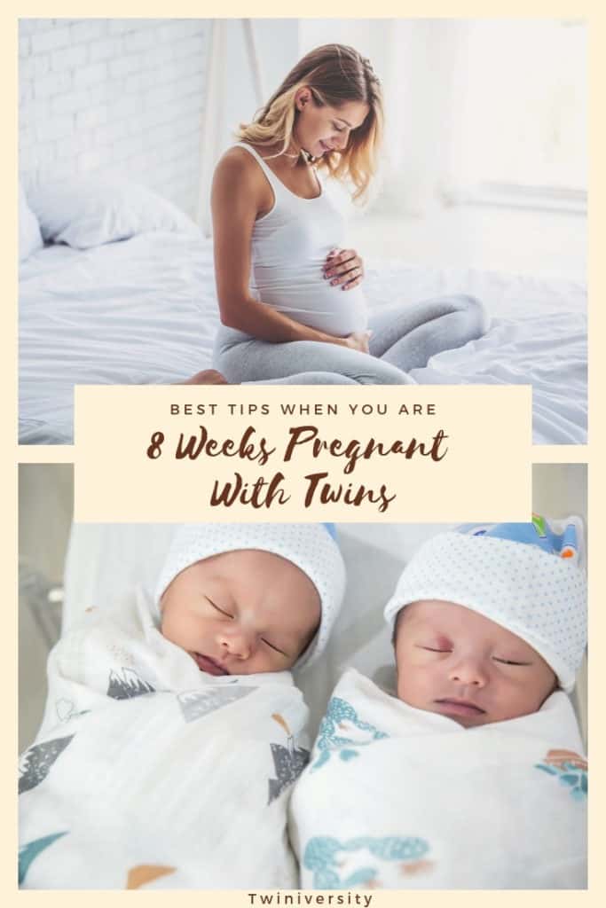 Pregnant mother and newborn twins, Best tips when You are 8 weeks pregnant with twins