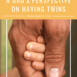 A Dad&#8217;s Perspective on Having Twins