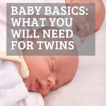 Baby Basics: What You Will Need For Twins