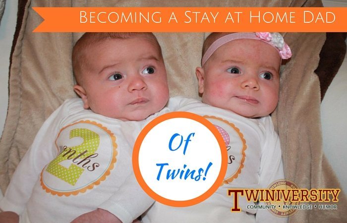 Becoming a Stay At Home Dad of Twins