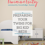 Preparing Your Twins for Big Kid Beds
