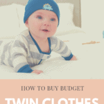 Buying Twin Clothes on a Budget