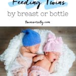 Expert Tips for Feeding Twins by Breast or Bottle