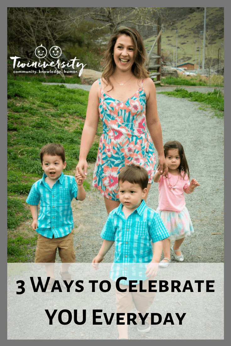 Forget Mother's Day: 3 Ways to Celebrate YOU Everyday