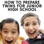 How to Prepare Twins for Junior High School