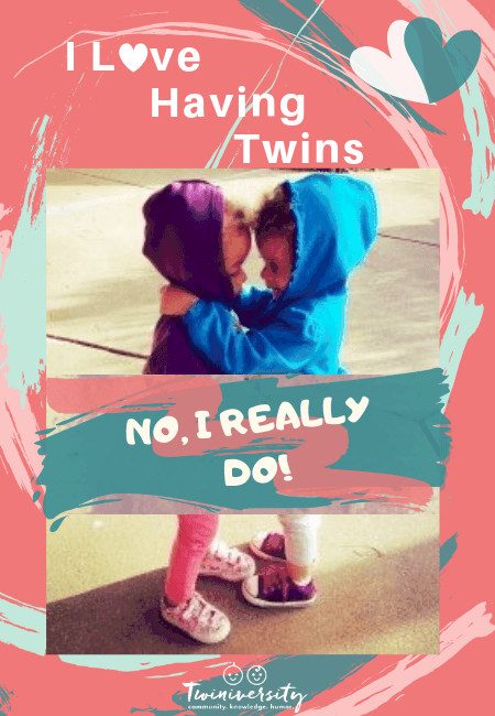 I love having twins. No, I really do.