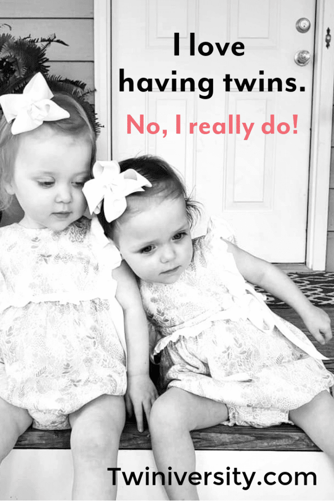 I love having twins. No, I really do.