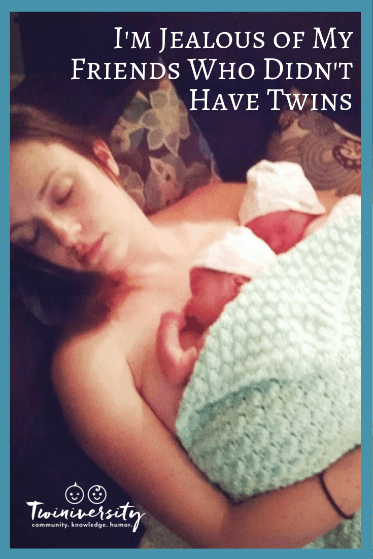 I&#8217;m Jealous of My Friends Who Didn&#8217;t Have Twins