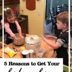 5 Reasons to Get Your Kids Cooking