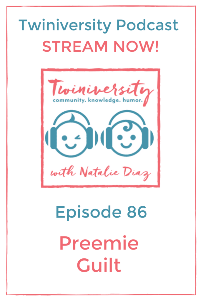 preemie guilt podcast