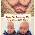 Rules for surviving the first week with twins