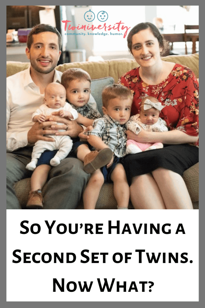 So You’re Having a Second Set of Twins. Now What?