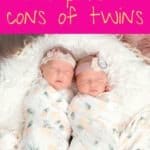 The Pros and Cons of Twins