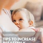 Tips To Increase Breastmilk Supply For Twins