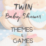 Twin Baby Shower Themes and Games