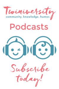 Twiniversity Podcasts