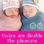 Twins Are Double the Pleasure