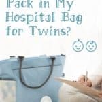 Hospital Bag Essentials for Twins, life and style