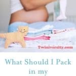 What Should I Pack in my Hospital Bag for Twins