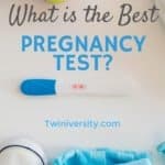 What is the Best Pregnancy Test