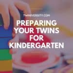 preparing twins for kindergarten