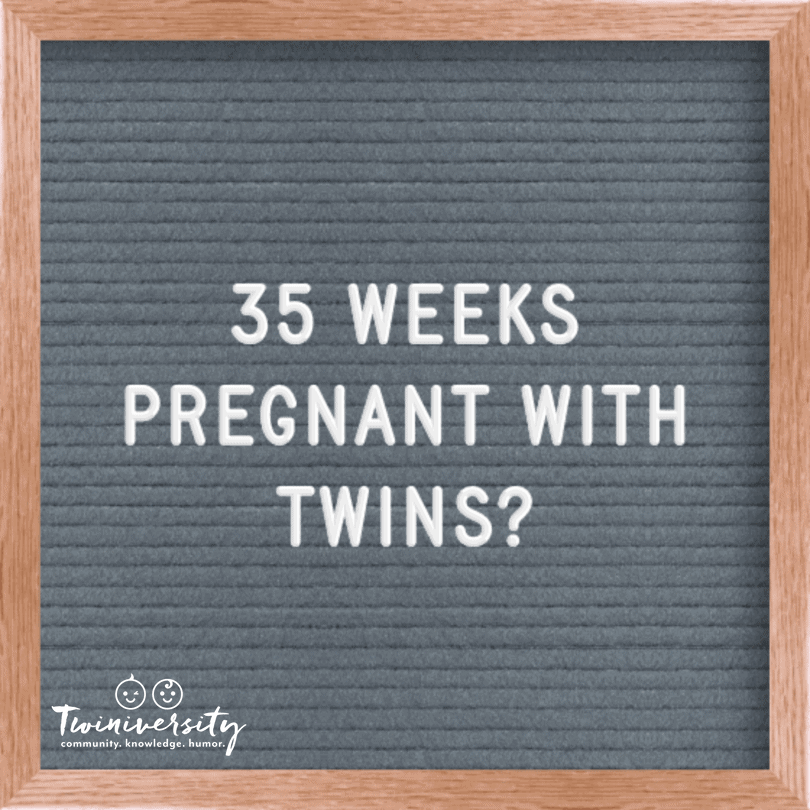 35 week pregnant with twins