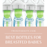 Best Bottles for Breastfed babies